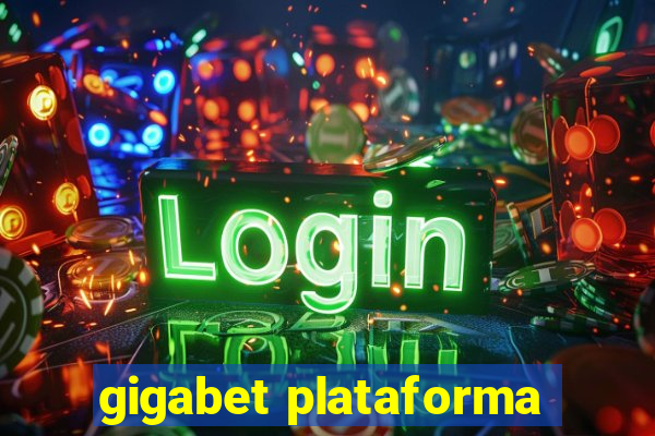 gigabet plataforma